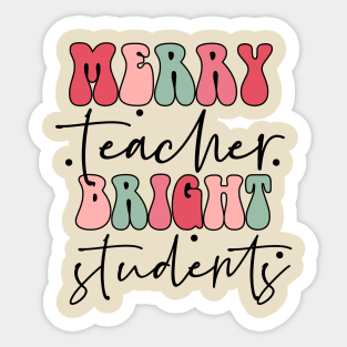 Merry Teacher Bright Student Christmas Sticker